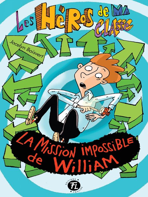 Title details for La mission impossible de William by Jocelyn Boisvert - Available